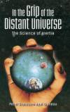 in the grip of the distant universe