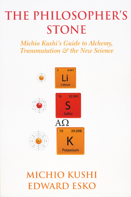 Philosopher's Stone: Michio Kushi's Guide to Alchemy, Transmutation & the New Science