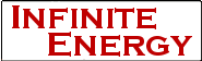 Infinite Energy Magazine :: New Energy Foundation [home link]